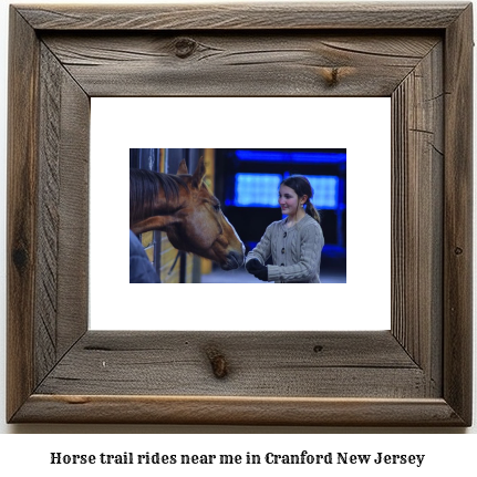 horse trail rides near me in Cranford, New Jersey